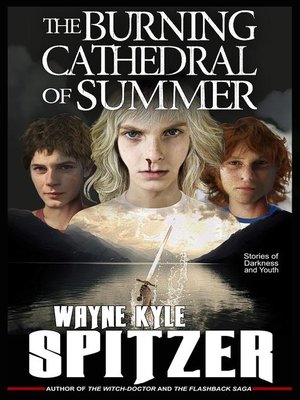 cover image of The Burning Cathedral of Summer